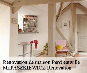 Rénovation de maison  perdreauville-78200 Mr.PASZKIEWICZ Rénovation